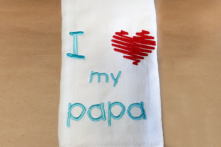 I Heart My Papa: A Cozy Embroidery Review for Personalized Gifts